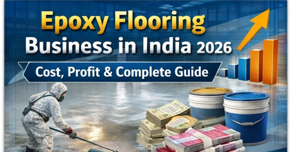 Epoxy flooring business in India cost profit complete guide
